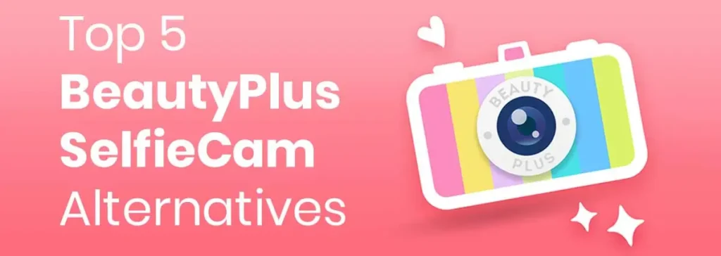 BeautyPlus Alternatives